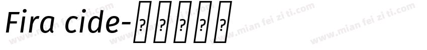Fira cide字体转换
